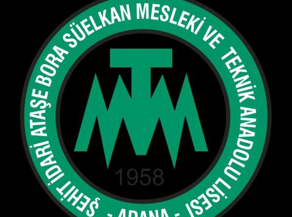 Adana Seyhan Şehit Bora Süelkan Mesleki ve Teknik Anadolu Lisesi ADANA SEYHAN