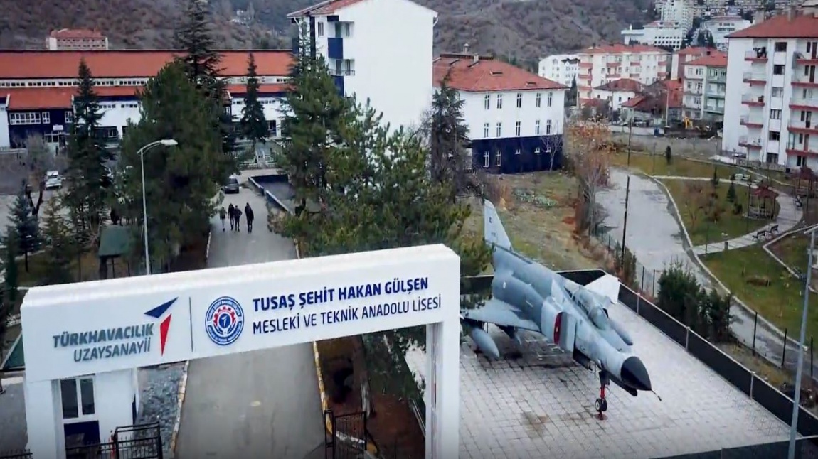 TUSAŞ Şehit Hakan Gülşen Mesleki ve Teknik Anadolu Lisesi ANKARA KIZILCAHAMAM