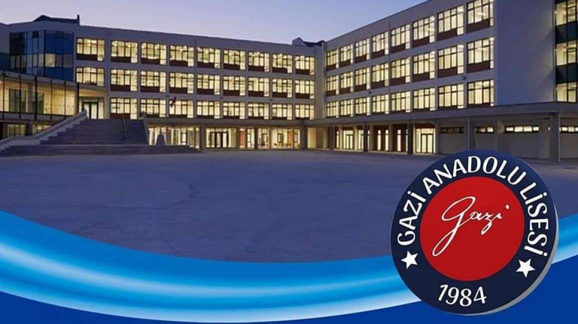 Gazi Anadolu Lisesi ANKARA ÇANKAYA