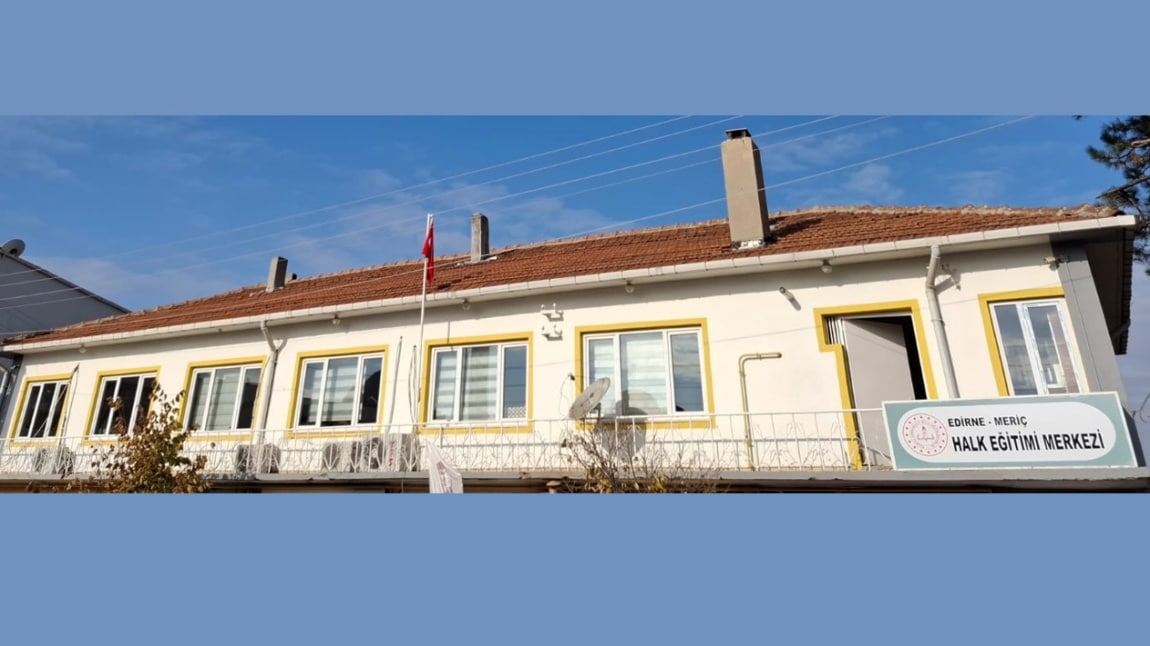Meriç Halk Eğitimi Merkezi EDİRNE MERİÇ