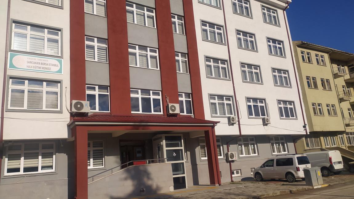 Sarıcakaya Borsa İstanbul Halk Eğitimi Merkezi ESKİŞEHİR SARICAKAYA