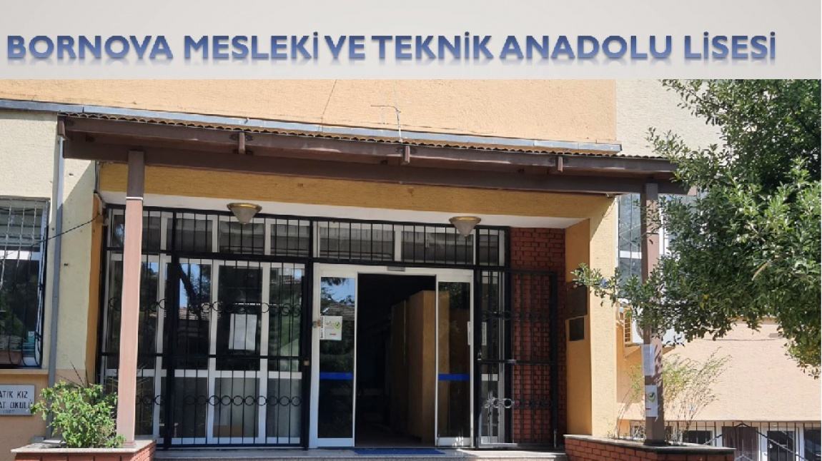 Bornova Mesleki ve Teknik Anadolu Lisesi İZMİR BORNOVA