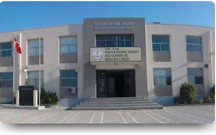 Çeşme Yahya Kerim Onart Mesleki ve Teknik Anadolu Lisesi İZMİR ÇEŞME