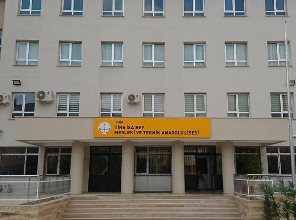 Tire İsa Bey Mesleki ve Teknik Anadolu Lisesi İZMİR TİRE