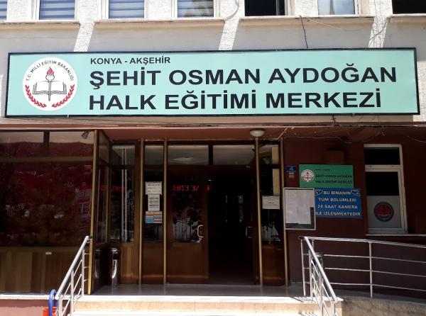 Akşehir Şehit Osman Aydoğan Halk Eğitimi Merkezi KONYA AKŞEHİR