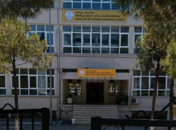 Muğla Şehit Ziya İlhan Dağdaş Mesleki ve Teknik Anadolu Lisesi MUĞLA MENTEŞE
