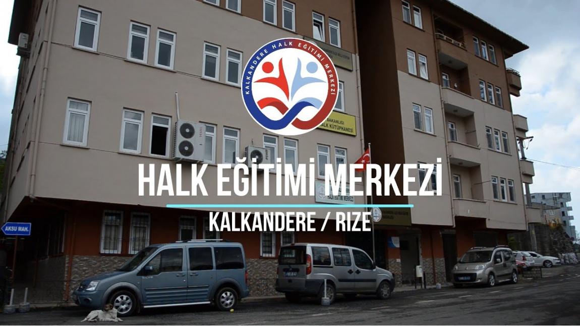 Kalkandere Halk Eğitimi Merkezi RİZE KALKANDERE