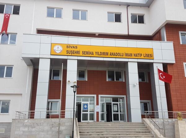 Semiha Yıldırım Anadolu İmam Hatip Lisesi SİVAS SUŞEHRİ