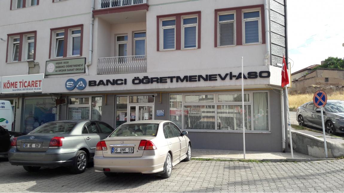 Mucur Sabancı Öğretmenevi ve Akşam Sanat Okulu Müdürlüğü KIRŞEHİR MUCUR