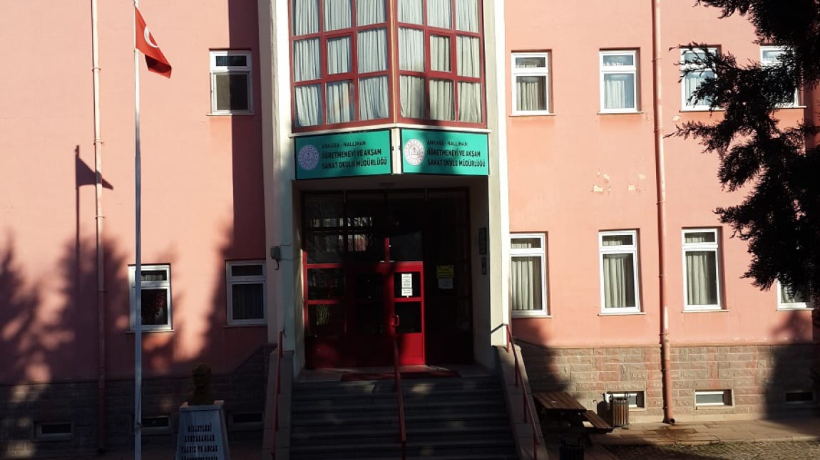 Nallıhan Öğretmenevi ve Akşam Sanat Okulu ANKARA NALLIHAN