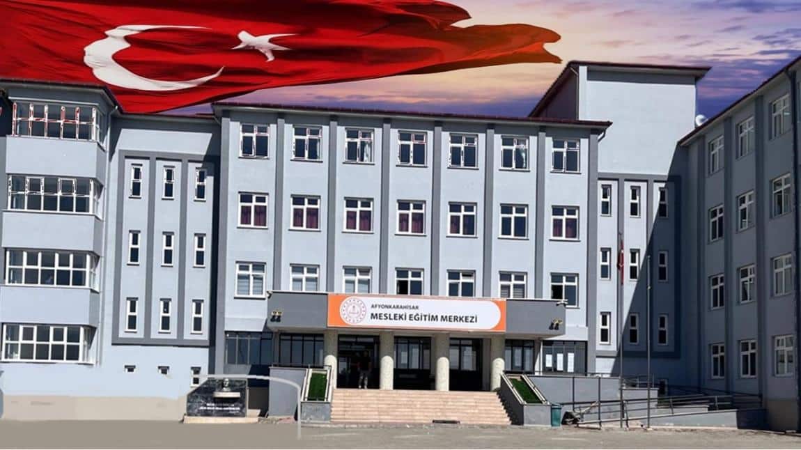 Afyonkarahisar Mesleki Eğitim Merkezi AFYONKARAHİSAR MERKEZ