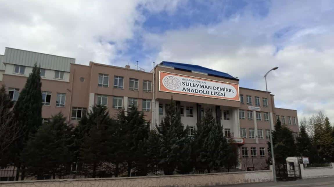 Süleyman Demirel Anadolu Lisesi ANKARA SİNCAN