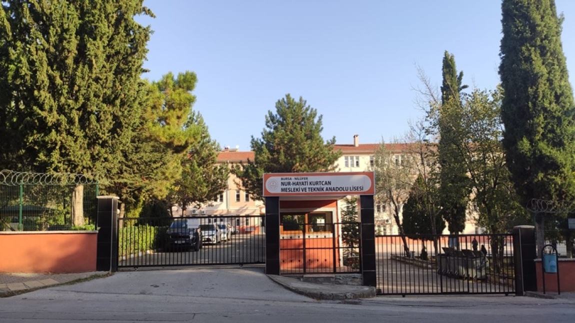 Nur-Hayati Kurtcan Ticaret Mesleki ve Teknik Anadolu Lisesi BURSA NİLÜFER