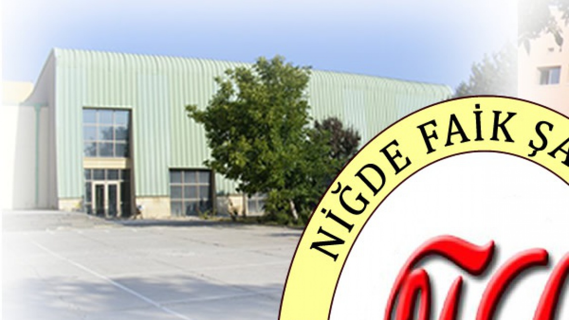 Faik Şahenk Mesleki ve Teknik Anadolu Lisesi NİĞDE MERKEZ