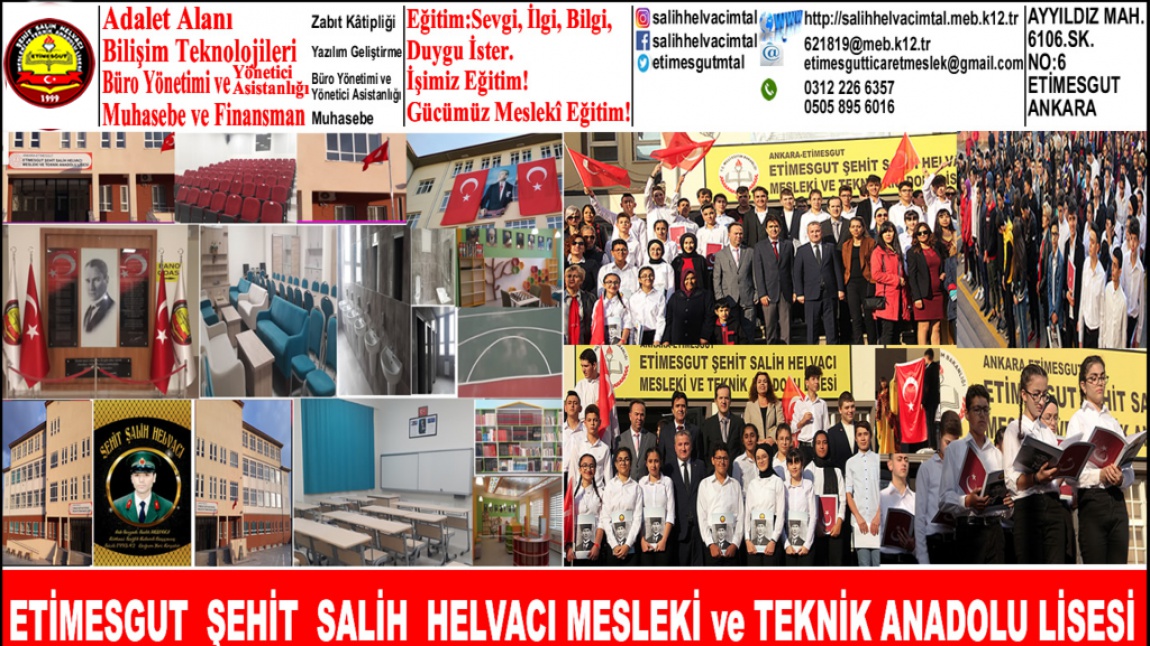 Etimesgut Şehit Salih Helvacı Mesleki ve Teknik Anadolu Lisesi ANKARA ETİMESGUT