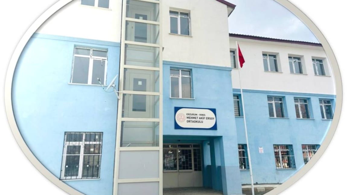 Mehmet Akif Ersoy Ortaokulu ERZURUM HINIS
