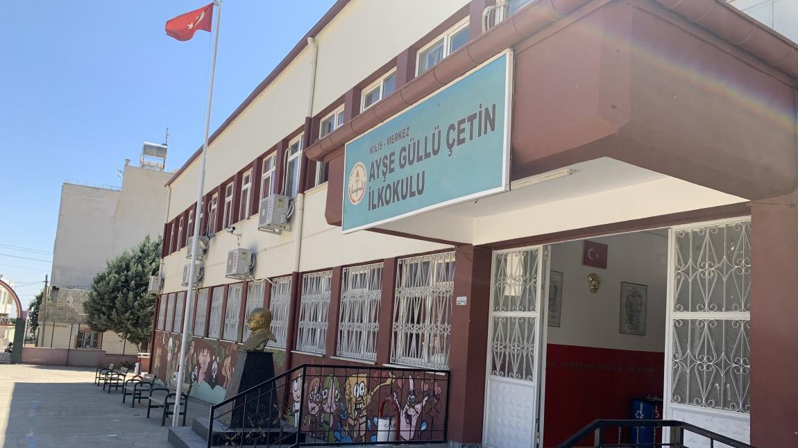 AYŞE GÜLLÜ ÇETİN İLKOKULU KİLİS MERKEZ