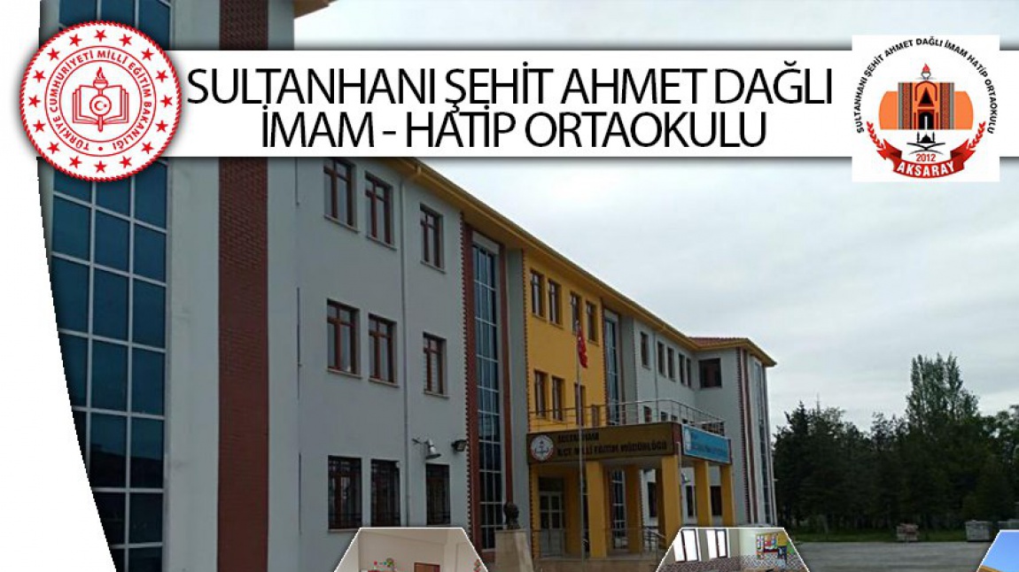 Sultanhanı Şehit Ahmet Dağlı İmam Hatip Ortaokulu AKSARAY SULTANHANI