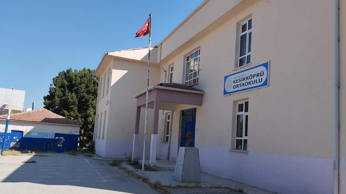 Kesikköprü Ortaokulu ANKARA BALA