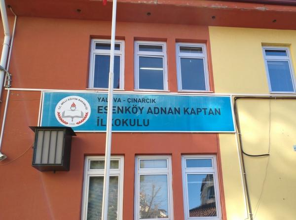 Esenköy Adnan Kaptan İlkokulu YALOVA ÇINARCIK