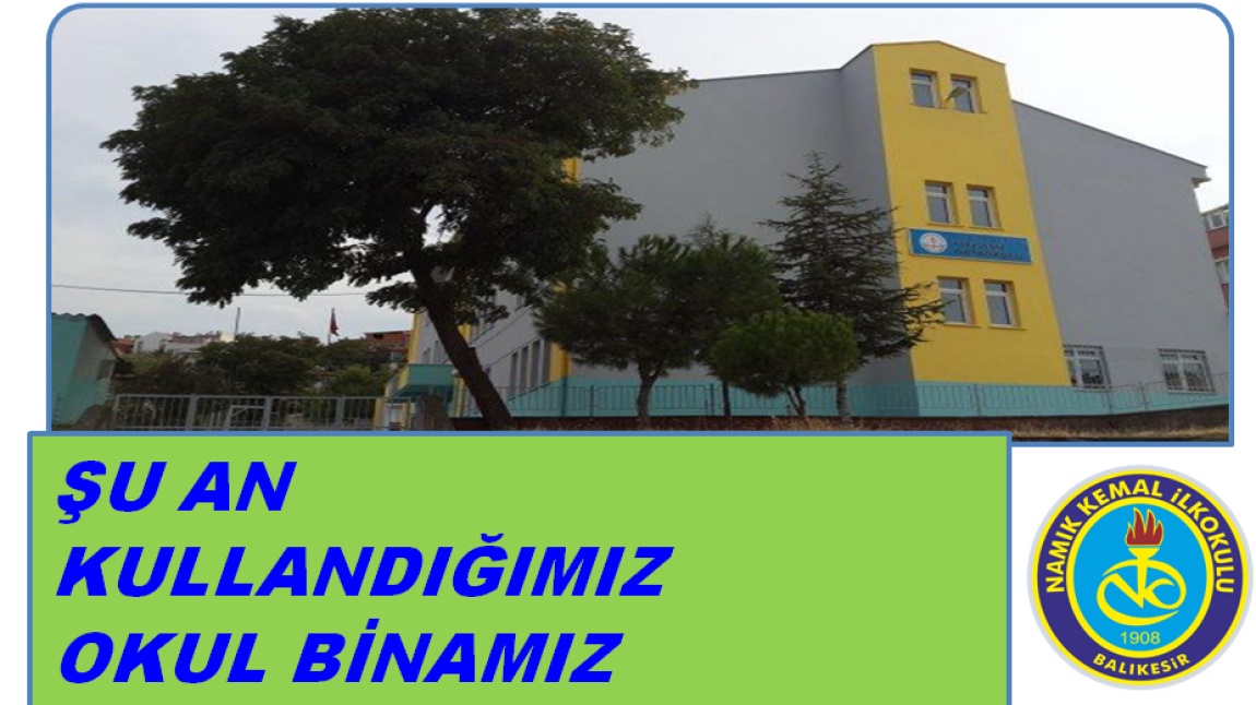 Namık Kemal İlkokulu BALIKESİR ALTIEYLÜL
