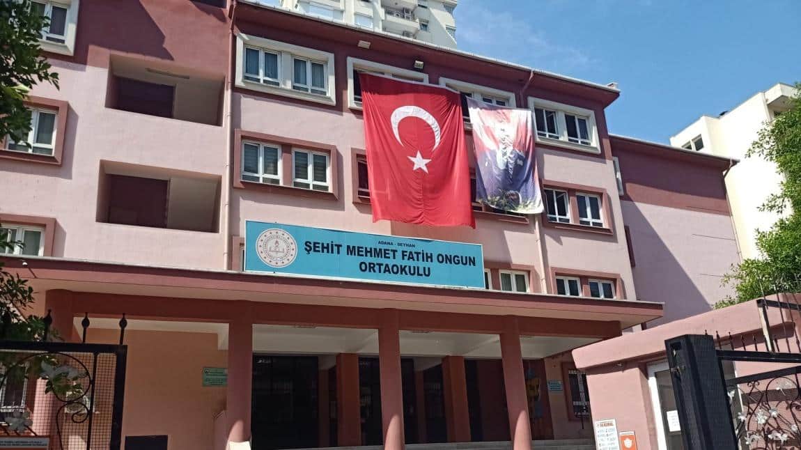 Şehit Mehmet Fatih Ongun Ortaokulu ADANA SEYHAN