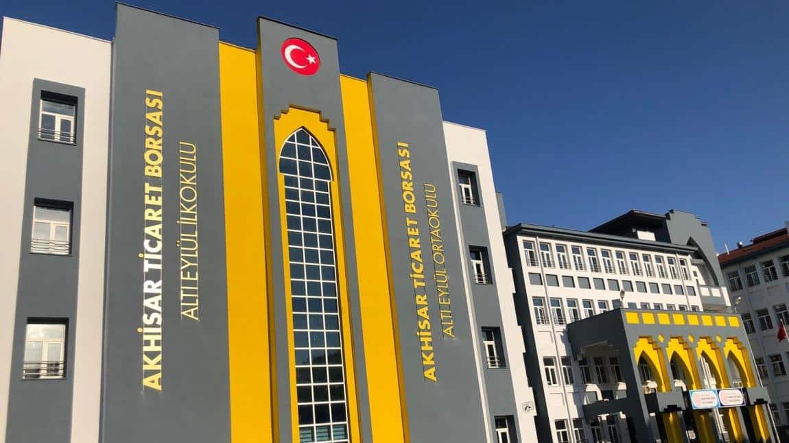 Akhisar Ticaret Borsası-Altı Eylül Ortaokulu MANİSA AKHİSAR