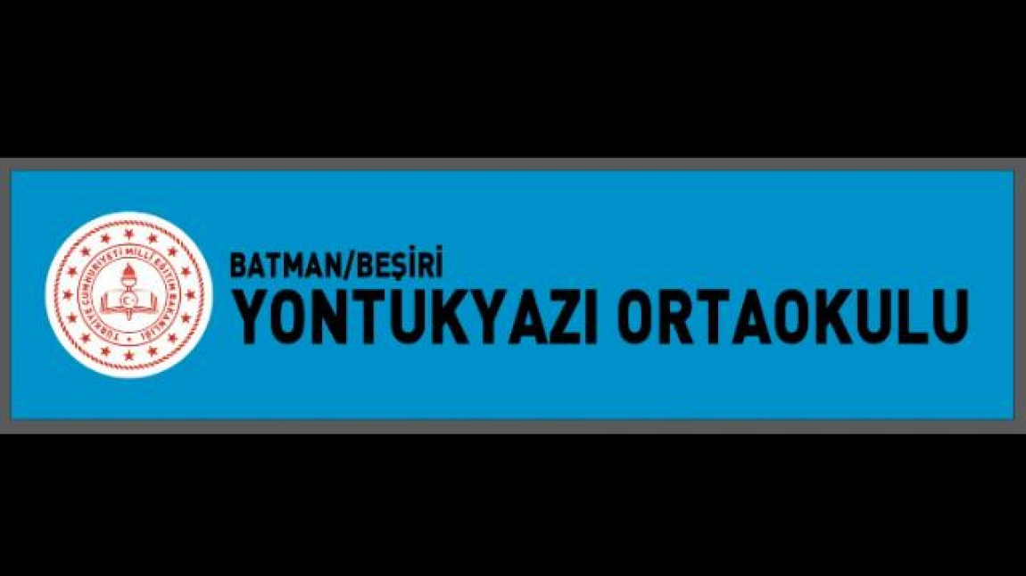 Yontukyazı Ortaokulu BATMAN BEŞİRİ