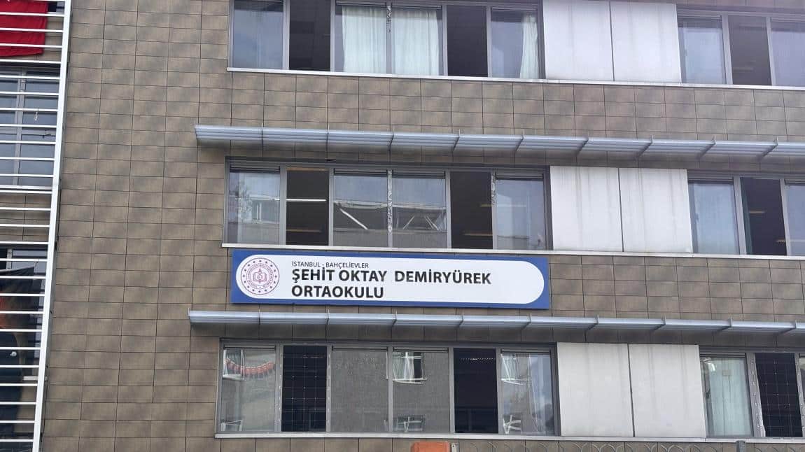Şehit Oktay Demiryürek Ortaokulu İSTANBUL BAHÇELİEVLER