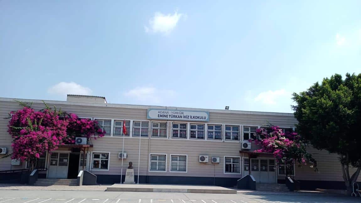 Emine Türkan İkiz İlkokulu ADANA YÜREĞİR