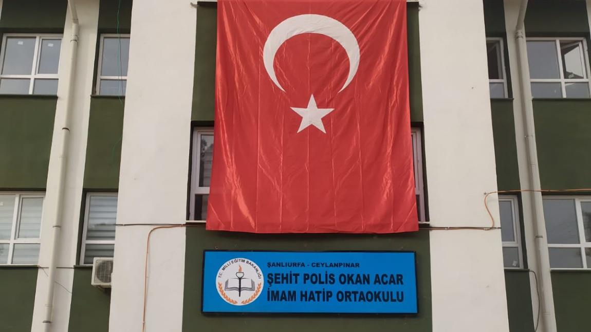 Şehit Polis Okan Acar İmam Hatip Ortaokulu ŞANLIURFA CEYLANPINAR