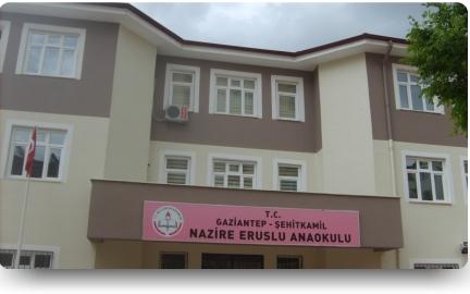 Nazire Eruslu Anaokulu GAZİANTEP ŞEHİTKAMİL