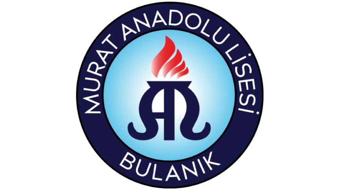 Bulanık Murat Anadolu Lisesi MUŞ BULANIK