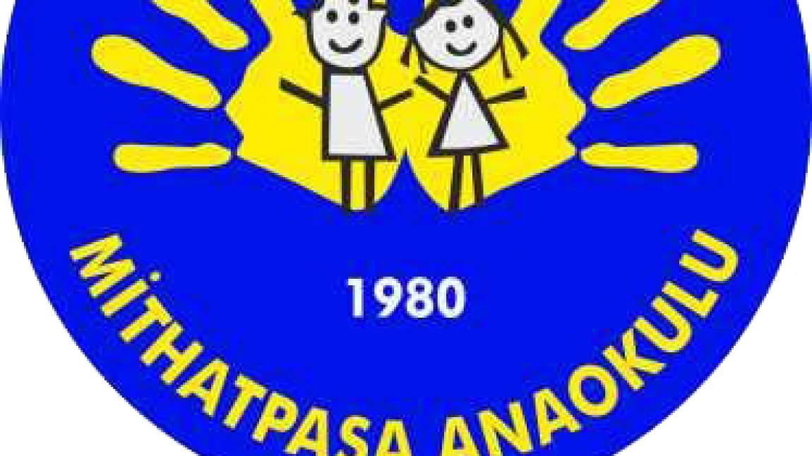 Mithatpaşa Anaokulu BALIKESİR ALTIEYLÜL