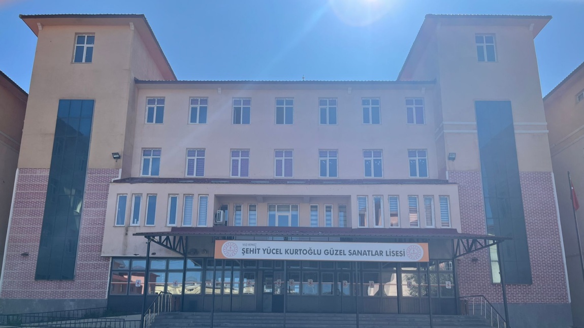 Şehit Yücel Kurtoğlu Güzel Sanatlar Lisesi MUŞ MERKEZ