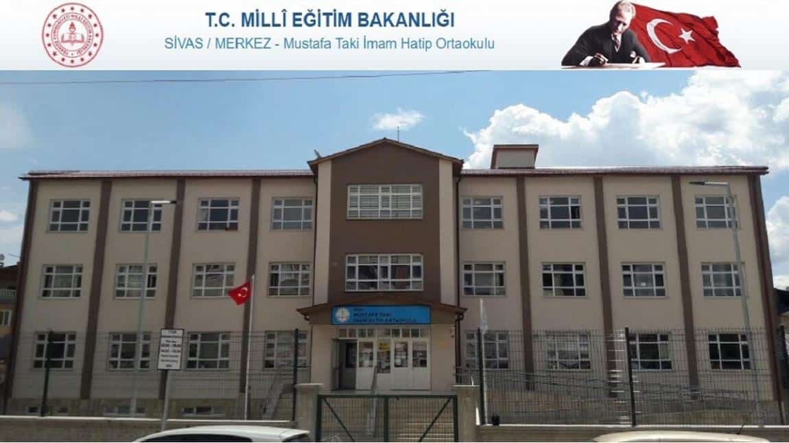 Mustafa Taki İmam Hatip Ortaokulu SİVAS MERKEZ
