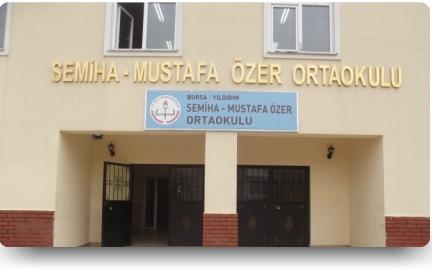 Semiha Mustafa Özer Ortaokulu BURSA YILDIRIM