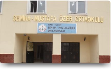 SEMİHA MUSTAFA ÖZER ORTAOKULU BURSA YILDIRIM