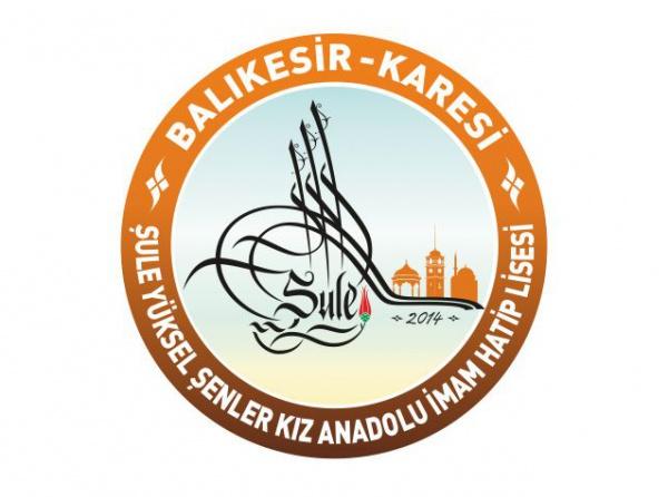 Şule Yüksel Şenler Kız Anadolu İmam Hatip Lisesi BALIKESİR KARESİ