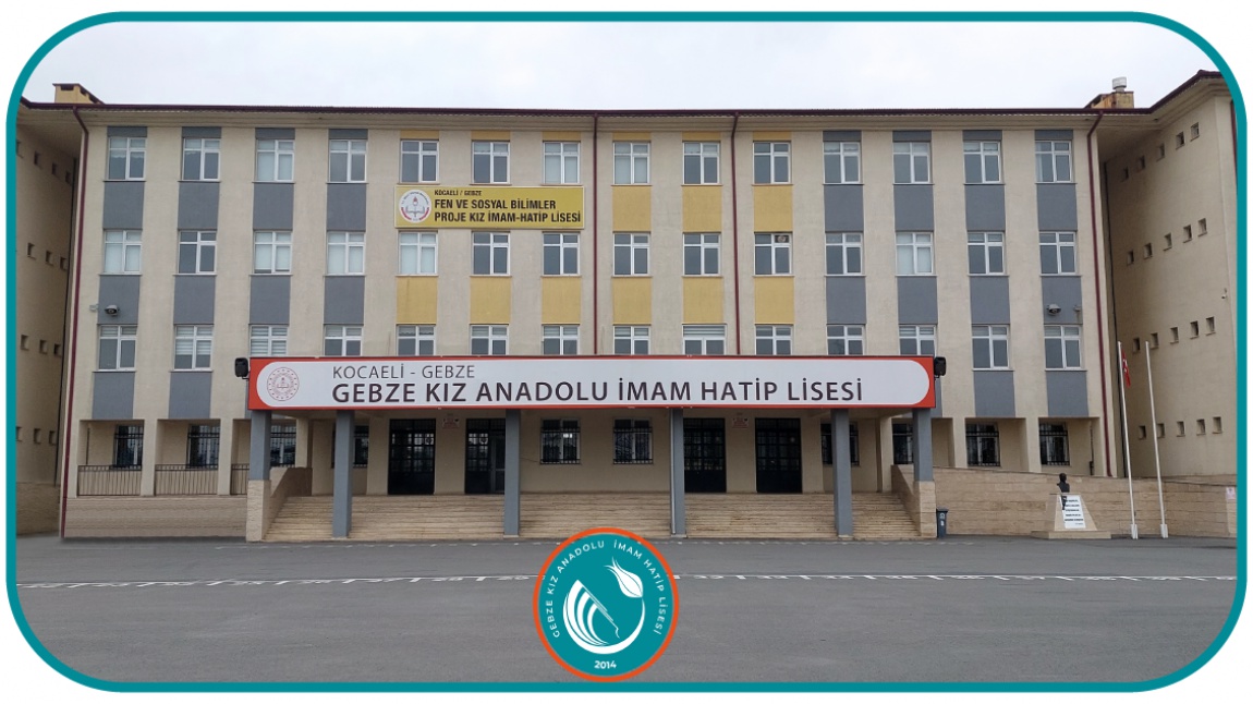 Gebze Kız Anadolu İmam Hatip Lisesi KOCAELİ GEBZE