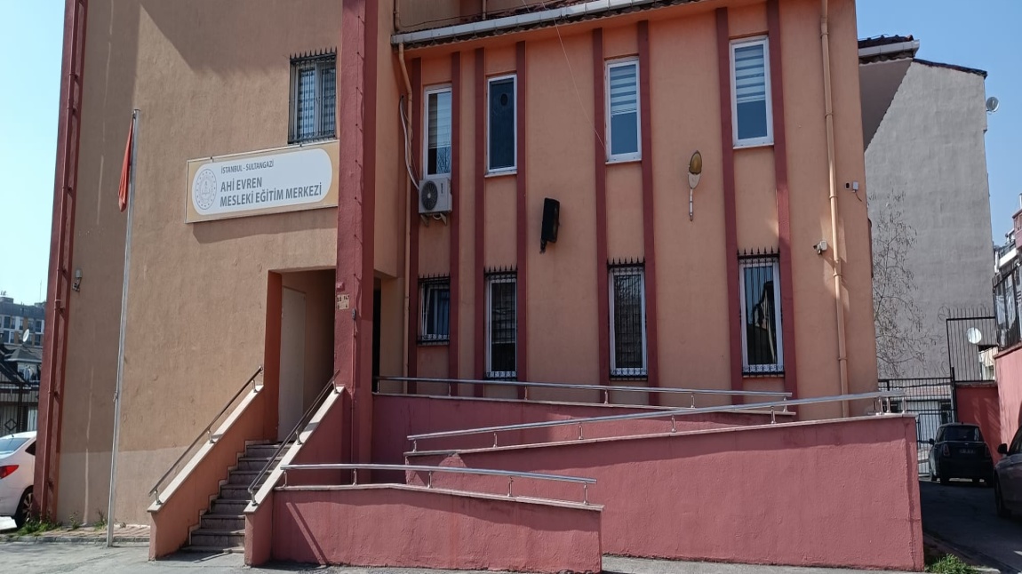 Ahi Evren Mesleki Eğitim Merkezi İSTANBUL SULTANGAZİ