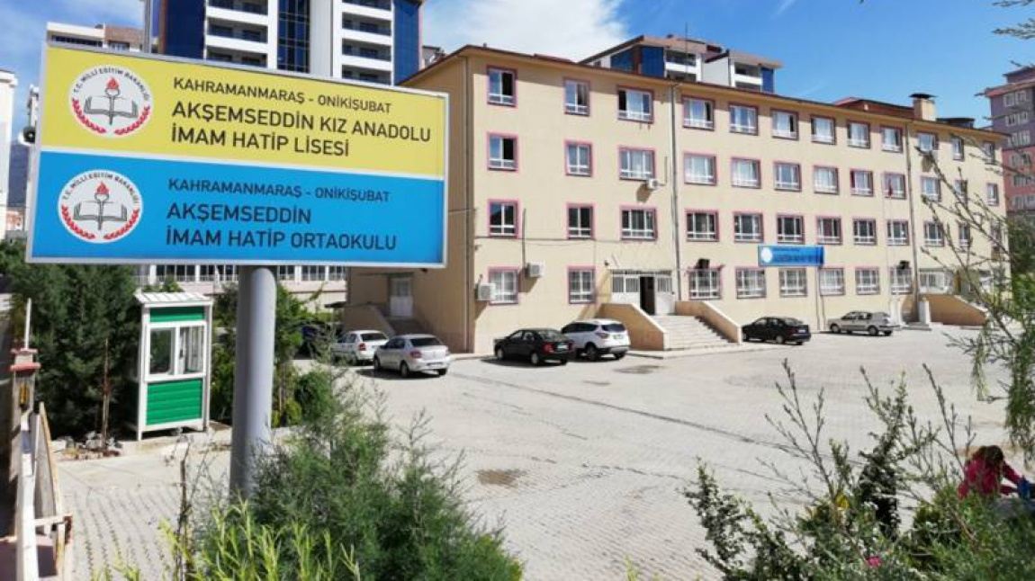 Akşemseddin Kız Anadolu İmam Hatip Lisesi KAHRAMANMARAŞ ONİKİŞUBAT