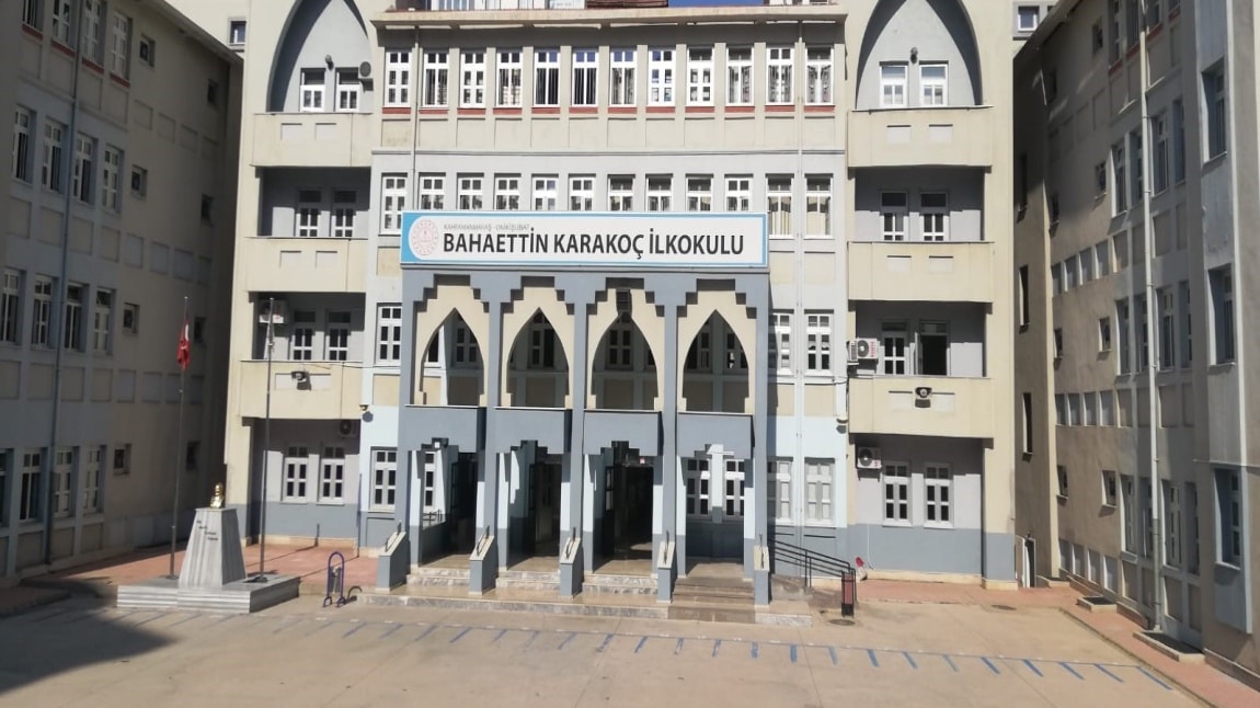 BAHAETTİN KARAKOÇ İLKOKULU KAHRAMANMARAŞ ONİKİŞUBAT