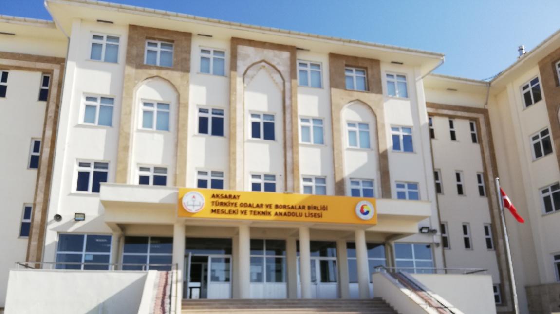 Aksaray Türkiye Odalar ve Borsalar Birliği Mesleki ve Teknik Anadolu Lisesi AKSARAY MERKEZ