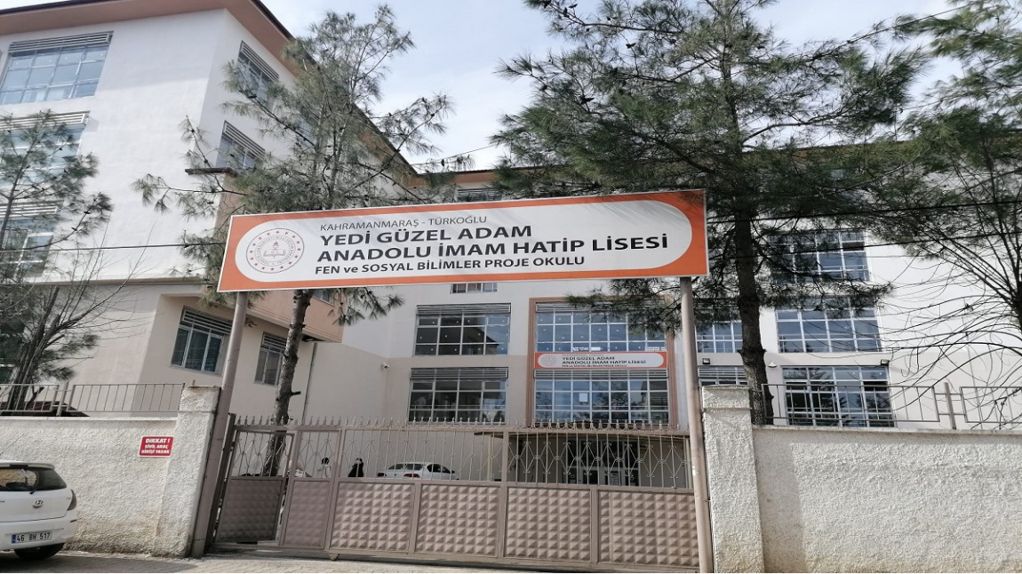 YEDİ GÜZEL ADAM ANADOLU İMAM HATİP LİSESİ KAHRAMANMARAŞ TÜRKOĞLU