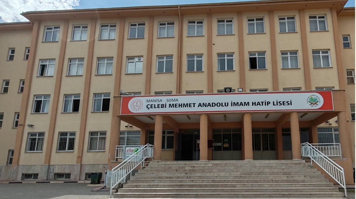 Çelebi Mehmet Anadolu İmam Hatip Lisesi MANİSA SOMA