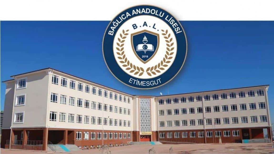 Bağlıca Anadolu Lisesi ANKARA ETİMESGUT