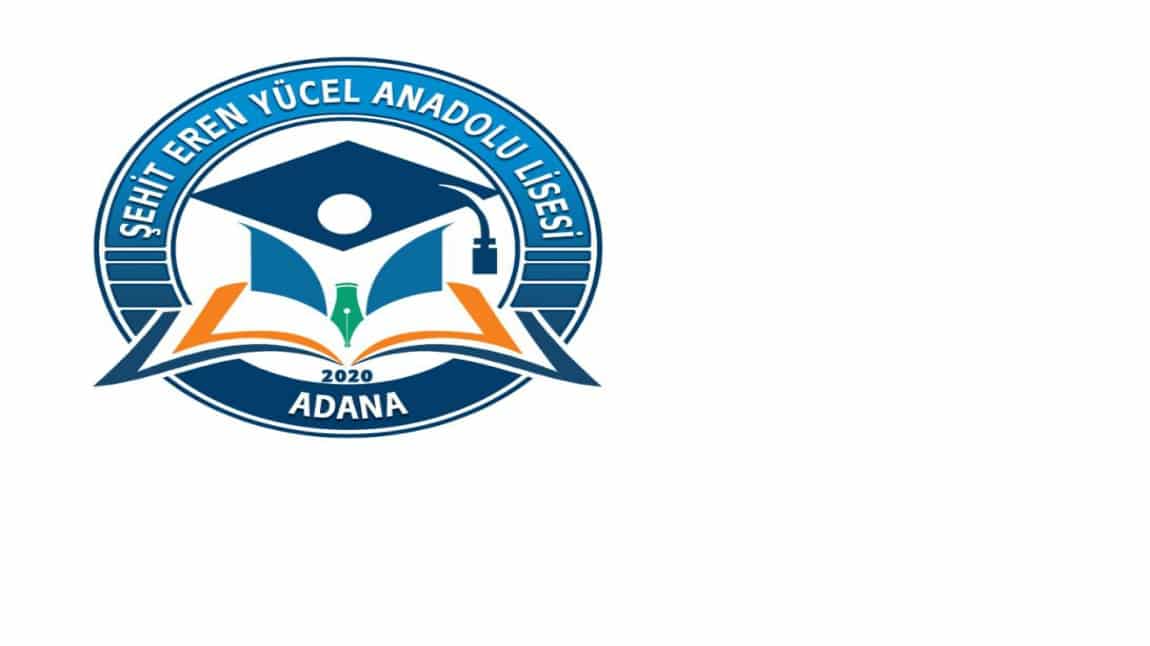 Şehit Eren Yücel Anadolu Lisesi ADANA SEYHAN