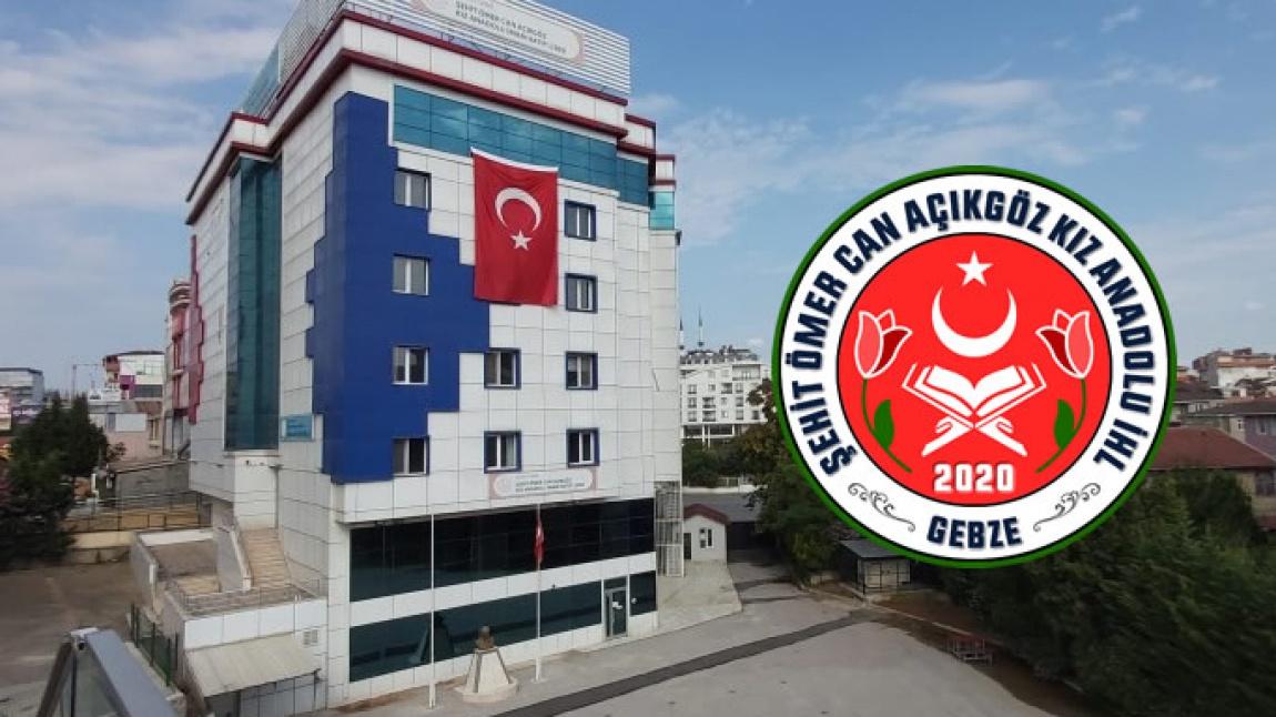 Şehit Ömer Can Açıkgöz Kız Anadolu İmam Hatip Lisesi KOCAELİ GEBZE