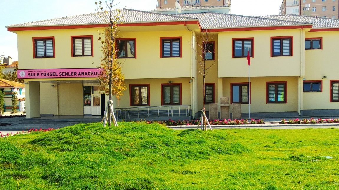 Şule Yüksel Şenler Anaokulu KONYA SELÇUKLU